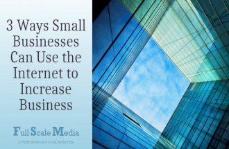 3 Ways Small Businesses Can Use the Internet to Increase Business