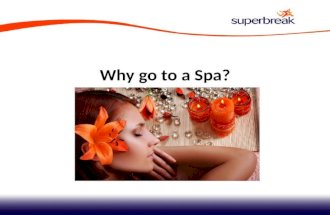 Why Go To A Spa?