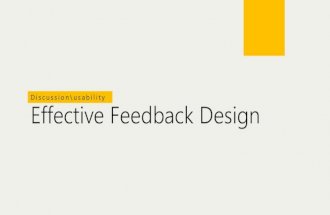 Effective feedback design