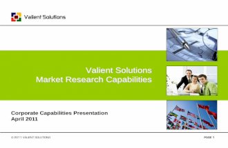 Introduction To Valient Solutions Market Research    April 2011