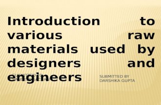 raw materials for designers and enginers