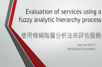 Evaluation of services using a fuzzy analytic hierarchy process