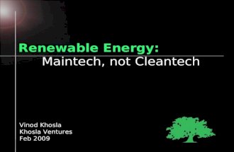 Khosla_2009 'Main Tech, Not Green Tech'