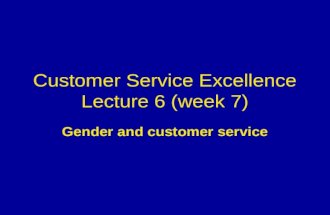 Customer Service Excellence - Lecture 6