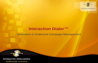 Dialer 3 0 innovation in outbound campaign management
