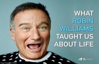 What Robin Williams Taught Us About Life