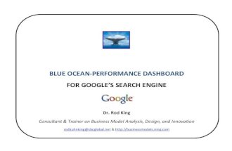 Google Search's BLUE OCEAN-PERFORMANCE DASHBOARD: Secrets of Google's Strategy, Business Model, and Extraordinary Performance