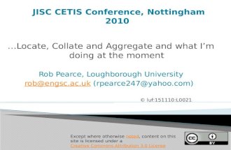 OERS…Locate, Collate and Aggregate - JISC CETIS Conference, Nottingham 2010