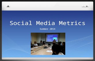 Social Media Metrics 2014
