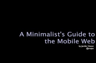 A Minimalist's Guide to the Mobile Web