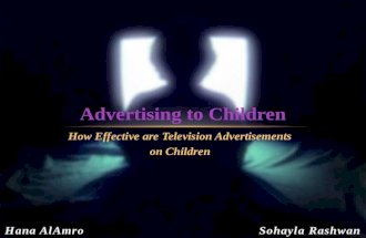 Advertising to Children: How Effective are Television Advertisements on Children