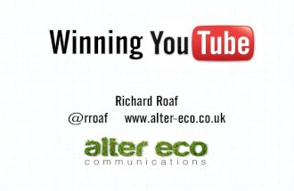 "Winning YouTube: What the Research Says" Richard Roaf