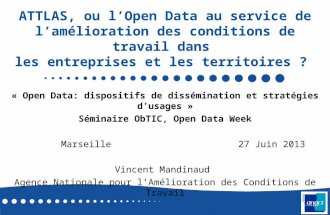 ATTLAS, ou l’Open Data au service des conditions de travail de V.Maudinaud