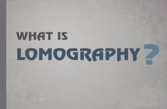 What is Lomography?