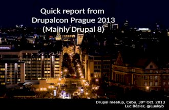 Drupalcon Prague 2013 report