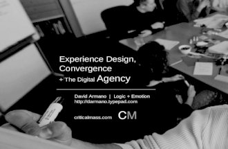 Experience Design, Convergence + The Digital Agency
