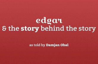 Edgar & the story behind the story