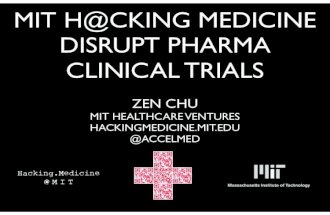 HackingMedicine Disrupt Pharma Clinical Trials 092013 Zen Chu