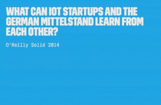 O'Reilly Solid: What Can IoT Entrepreneurs and the Mittelstand Learn from Each Other?