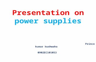 ppt on power supplies by prince kumar kusshwaha(RJIT)