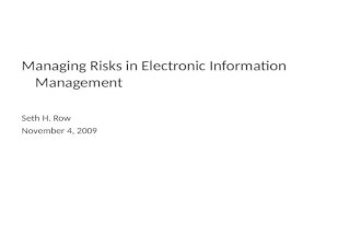Managing Risks in Document Preservation and E-Discovery