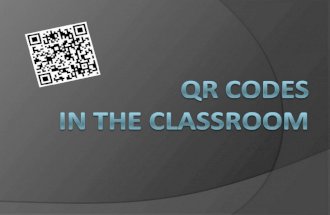 QR = Quick Response Encode: Website URL Text What do you need to scan a QR code? Device Smart Phone iPad or iTouch Webcam Elmo Camera & App i-nigma Desktop.