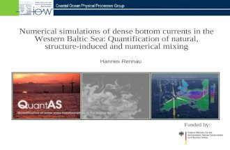 QuantAS - Off Numerical simulations of dense bottom currents in the Western Baltic Sea: Quantification of natural, structure-induced and numerical mixing.
