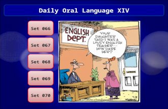 Daily Oral Language XIV Set 066 Set 067 Set 068 Set 069 Set 070.