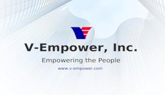 Empowering the People V-Empower, Inc. Empowering the People .