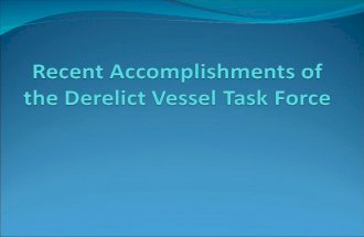 Major Accomplishments Ch 9030 of NWACP - Derelict Vessel Best Mgt Practices Standardization of Terminology Abbreviated Authorities Matrix Standardization.