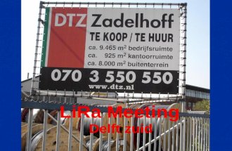 LiRa Meeting Delft zuid. Schie oevers, industrial area in decline ….