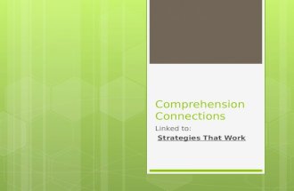 Comprehension Connections Linked to: Strategies That Work.