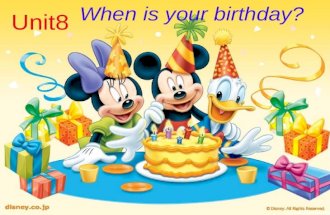When is your birthday? Unit8 Section A : 1 1 12 2 1st 31st 3 : When is your birthday? My birthday is …