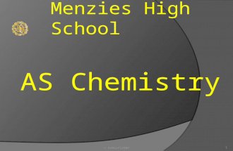 © KeMsoft20041 Menzies High School AS Chemistry © KeMsoft20042 AS Module 1 Atomic Structure Fundamental particles be able to describe the properties.