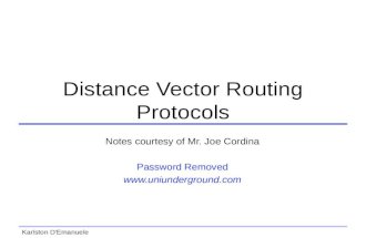 Karlston D'Emanuele Distance Vector Routing Protocols Notes courtesy of Mr. Joe Cordina Password Removed .