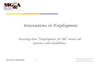 4101 Gautier-Vancleave Rd. Ste. 102 Gautier, MS 39553 (228) 497-6999 Marc Gold & Associates©1 Innovations in Employment Assuring that Employment for All.