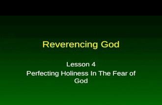 Reverencing God Lesson 4 Perfecting Holiness In The Fear of God.