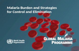 Malaria Burden and Strategies for Control and Elimination.