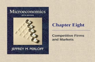 Chapter Eight Competitive Firms and Markets. © 2009 Pearson Addison-Wesley. All rights reserved. 8-2 Topics Competition. Profit Maximization. Competition.