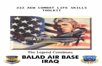 332 AEW COMBAT LIFE SKILLS TOOLKIT. 332 AEW TIP – HOW TO FACE THE INJURED AND DEAD In combat or disaster situations, you may see, hear, smell, and perhaps.