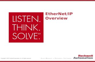 Copyright © 2007 Rockwell Automation, Inc. All rights reserved. EtherNet/IP Overview.