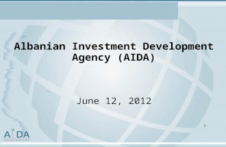 Albanian Investment Development Agency (AIDA) June 12, 2012 1.