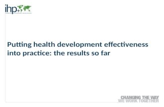 Putting health development effectiveness into practice: the results so far.