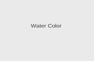 Water Color. 20Color%202.JPG.