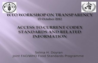Selma H. Doyran Joint FAO/WHO Food Standards Programme.