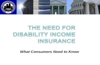 What Consumers Need to Know. Of all the risks you take, if you could only protect yourself against one, would it be: The one most likely to occur? or.