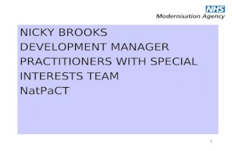 1 NICKY BROOKS DEVELOPMENT MANAGER PRACTITIONERS WITH SPECIAL INTERESTS TEAM NatPaCT.