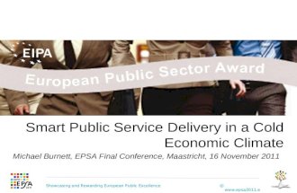 Showcasing and Rewarding European Public Excellence  © Opening up the Public Sector through Collaborative Governance Smart Public Service.