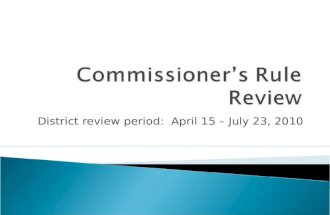 District review period: April 15 – July 23, 2010 t.