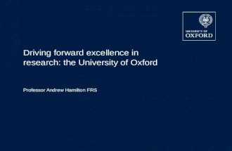 Driving forward excellence in research: the University of Oxford Professor Andrew Hamilton FRS.